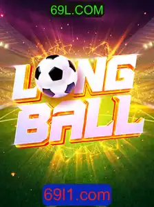 Descubra o Empolgante Mundo do Jogo LongBall